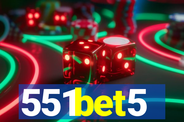 551bet5