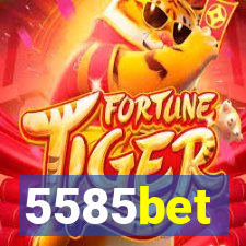 5585bet