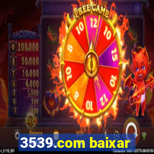 3539.com baixar