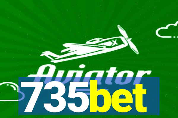 735bet