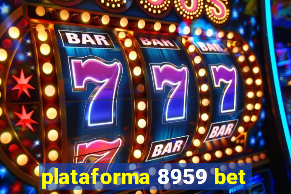 plataforma 8959 bet