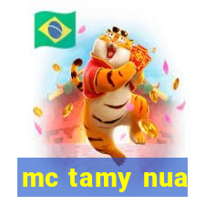 mc tamy nua