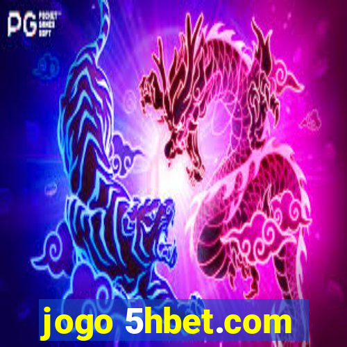 jogo 5hbet.com