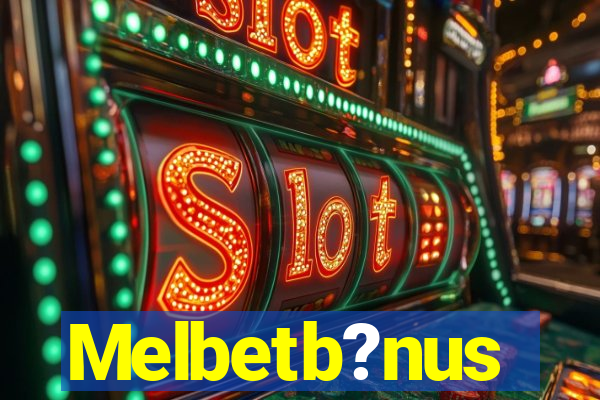 Melbetb?nus