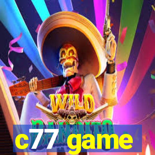 c77 game