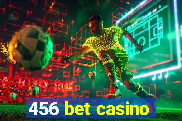 456 bet casino