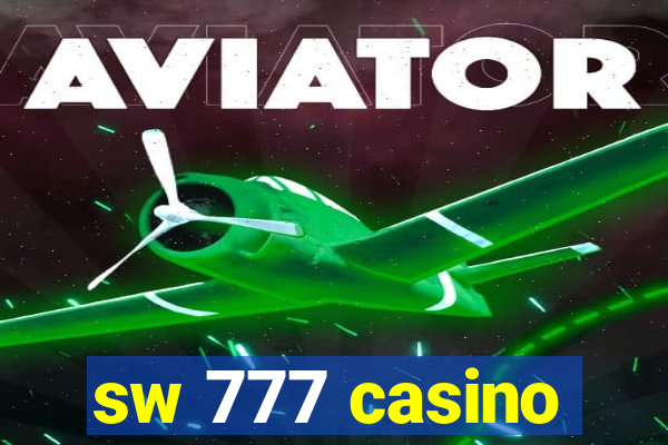 sw 777 casino