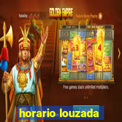 horario louzada