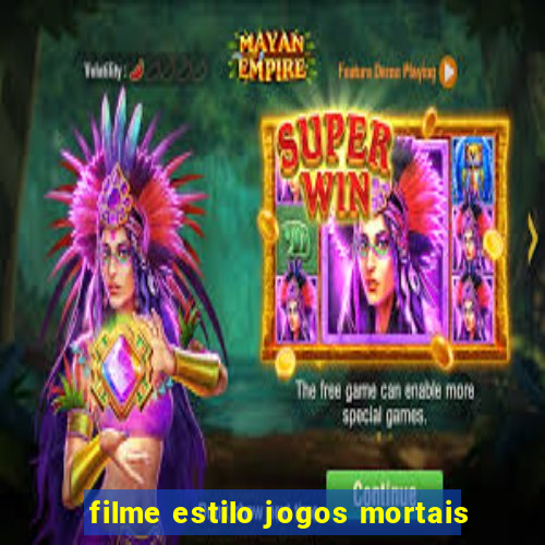 filme estilo jogos mortais