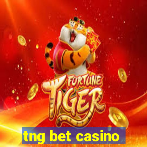 tng bet casino