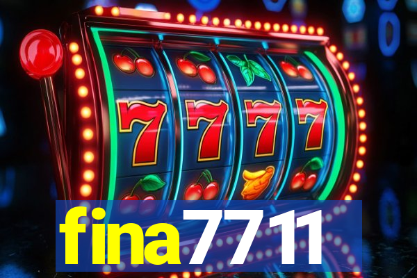 fina7711