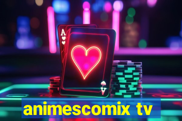 animescomix tv