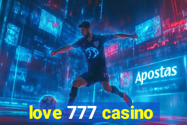 love 777 casino