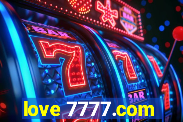 love 7777.com