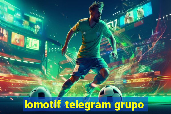 lomotif telegram grupo