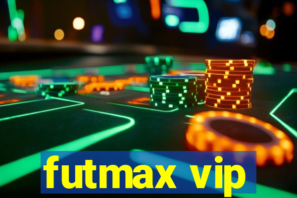 futmax vip