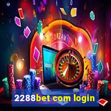 2288bet com login