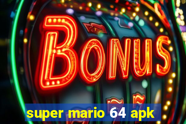 super mario 64 apk