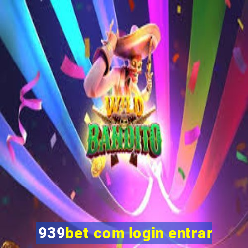 939bet com login entrar