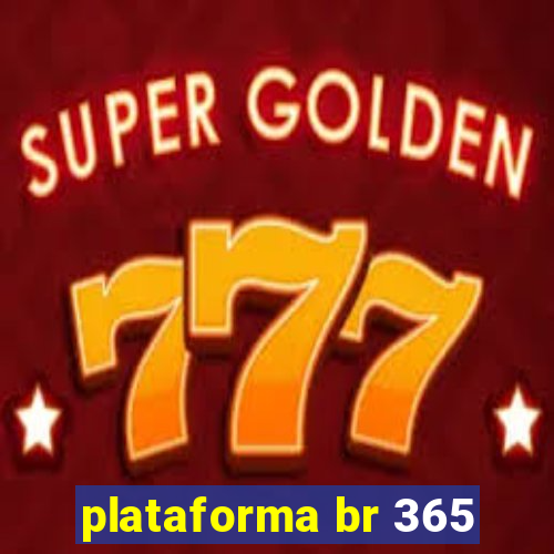 plataforma br 365