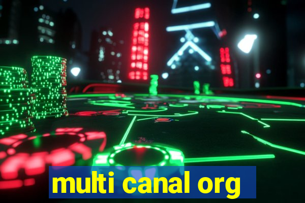 multi canal org