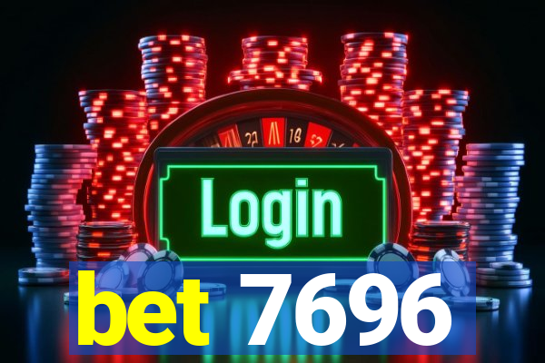 bet 7696