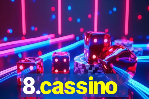 8.cassino