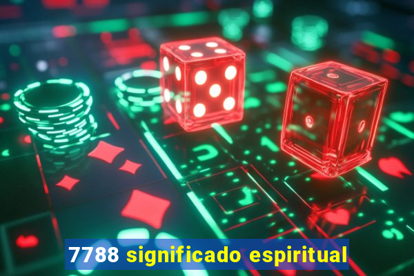 7788 significado espiritual