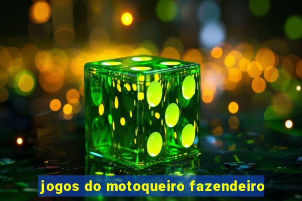 jogos do motoqueiro fazendeiro