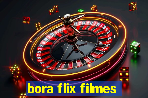 bora flix filmes