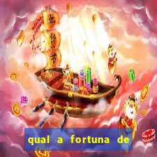 qual a fortuna de narcisa tamborindeguy