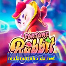 malandrinha da net