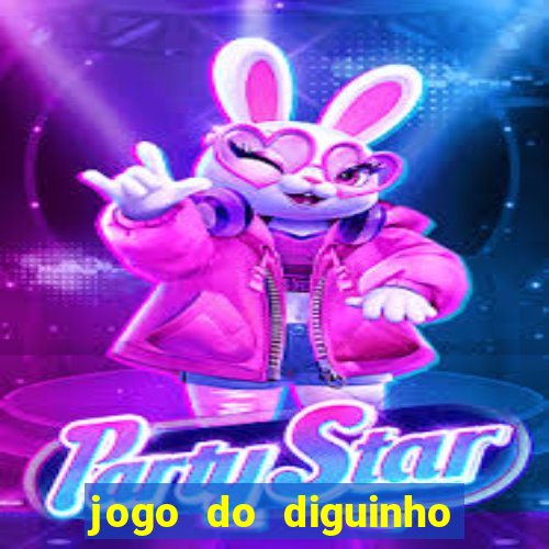 jogo do diguinho para ganhar dinheiro