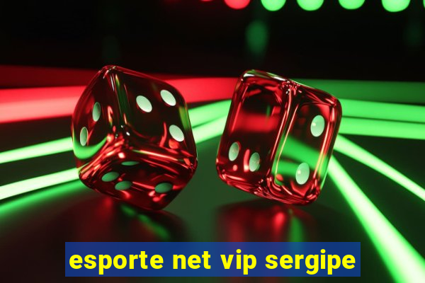 esporte net vip sergipe