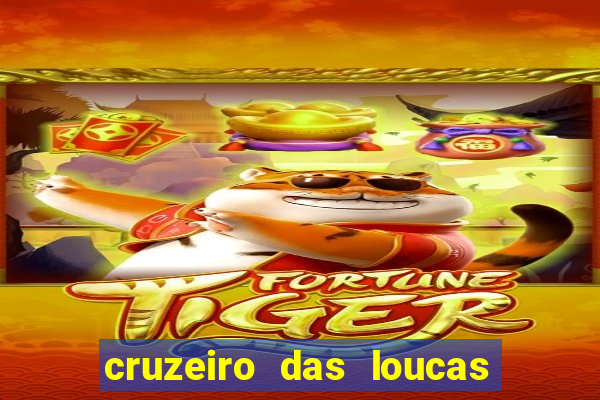 cruzeiro das loucas filme completo dublado superflix