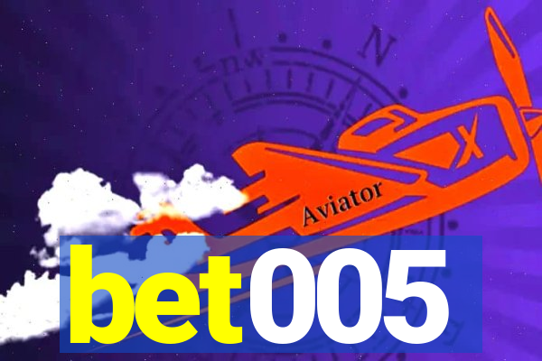 bet005