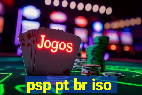 psp pt br iso