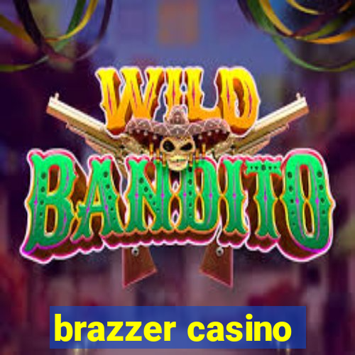 brazzer casino