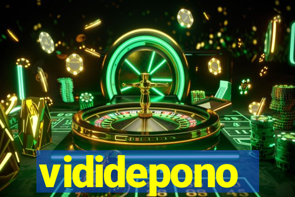 vididepono