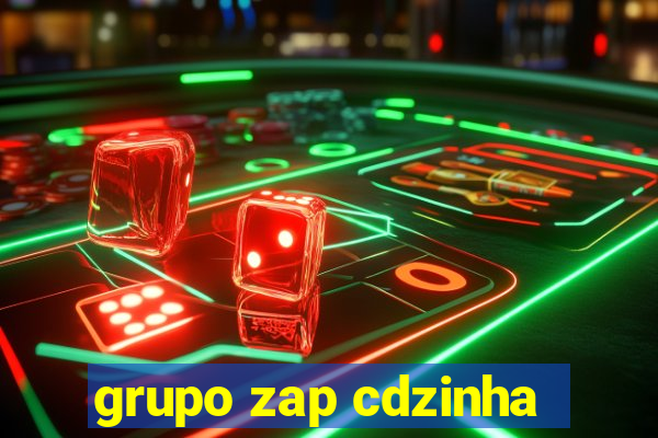 grupo zap cdzinha