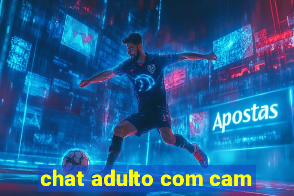 chat adulto com cam