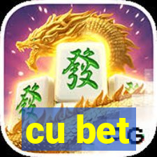 cu bet