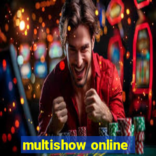 multishow online