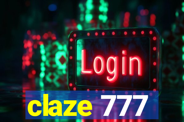 claze 777