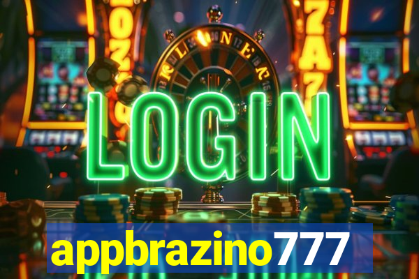 appbrazino777