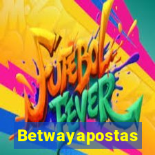 Betwayapostas