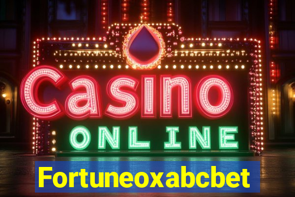 Fortuneoxabcbet