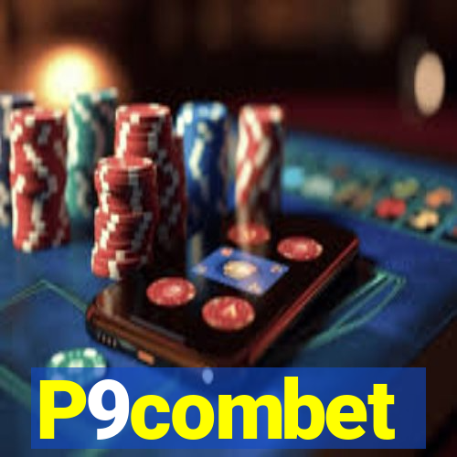 P9combet