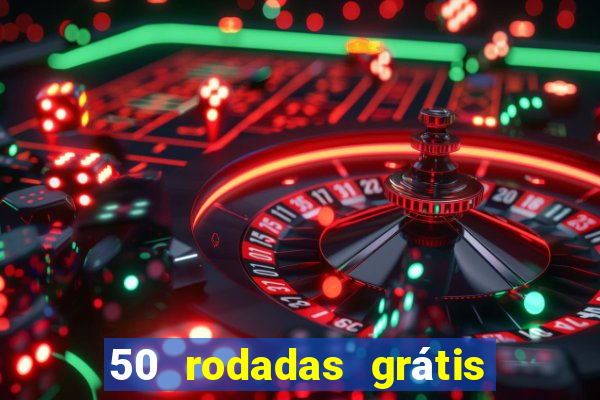 50 rodadas grátis no cadastro