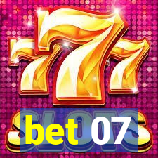 bet 07